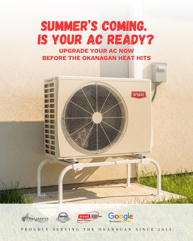 Triumph Facebook ad showing a Bryant air conditioner beside a house, headline 'Summer's coming. Is your AC ready? Upgrade your AC now before the Okanagan heat hits.'